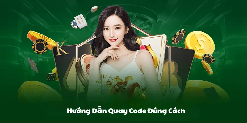 Hướng dẫn quay code đúng cách 